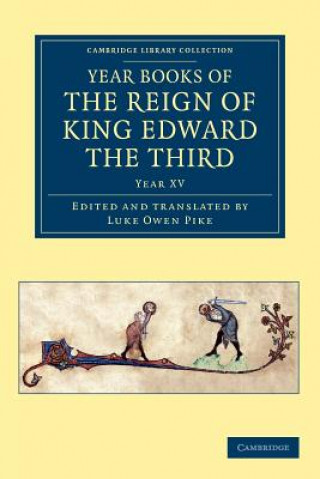 Knjiga Year Books of the Reign of King Edward the Third Luke Owen Pike