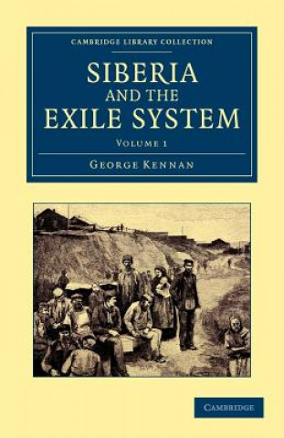 Książka Siberia and the Exile System George Kennan