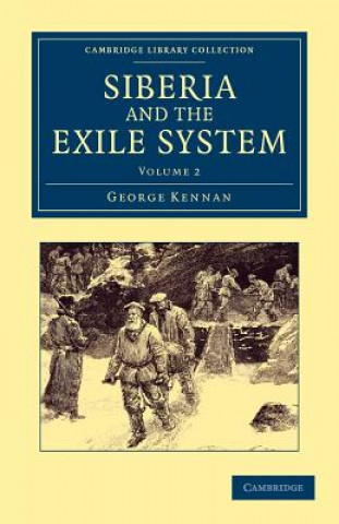 Książka Siberia and the Exile System George Kennan