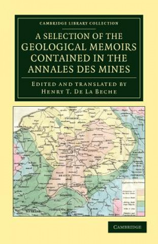 Kniha Selection of the Geological Memoirs Contained in the Annales des Mines Henry T. De la Beche