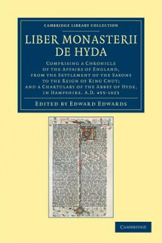 Könyv Liber Monasterii de Hyda Edward Edwards