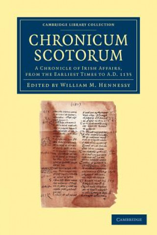 Kniha Chronicum Scotorum William M. Hennessy
