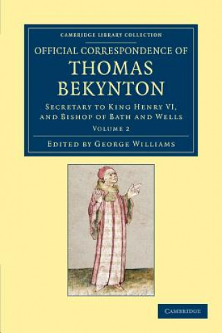 Kniha Official Correspondence of Thomas Bekynton Thomas Beckington