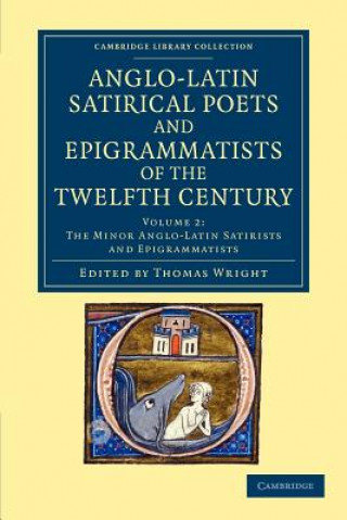 Carte Anglo-Latin Satirical Poets and Epigrammatists of the Twelfth Century Thomas Wright
