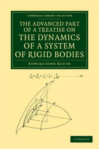 Buch Advanced Part of a Treatise on the Dynamics of a System of Rigid Bodies Edward John Routh