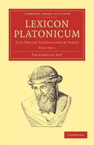 Carte Lexicon Platonicum Friedrich Ast