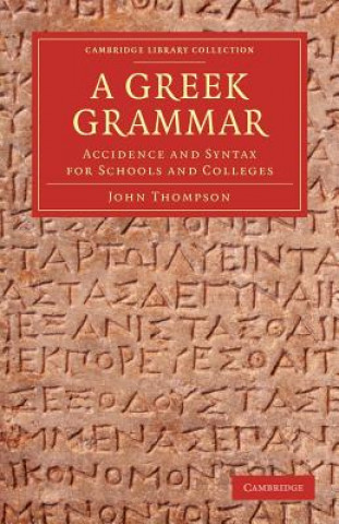 Kniha Greek Grammar John Thompson