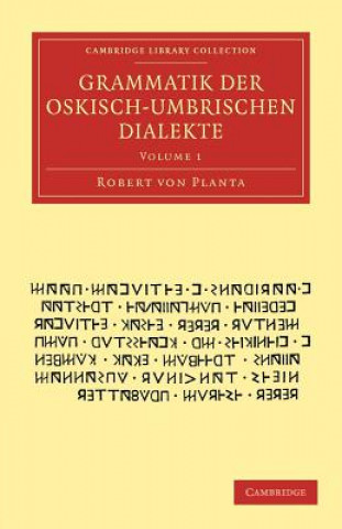 Livre Grammatik der Oskisch-Umbrischen Dialekte Robert von Planta