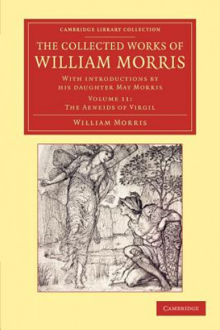 Knjiga Collected Works of William Morris William MorrisMay Morris