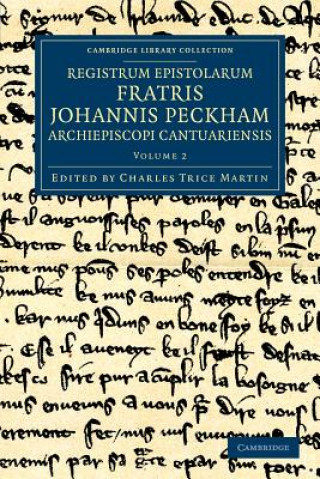 Книга Registrum epistolarum fratris Johannis Peckham, Archiepiscopi Cantuariensis John PeckhamCharles Trice Martin