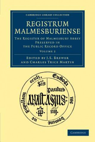 Knjiga Registrum Malmesburiense J. S. BrewerCharles Trice Martin