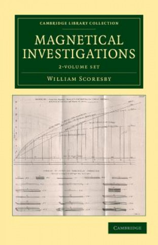 Книга Magnetical Investigations 2 Volume Set William Scoresby