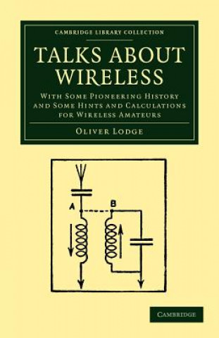 Knjiga Talks about Wireless Oliver Lodge