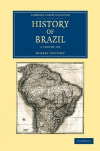 Kniha History of Brazil 3 Volume Set Robert Southey