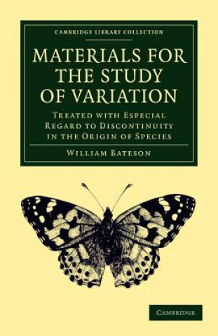 Książka Materials for the Study of Variation William Bateson