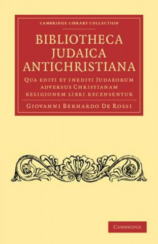 Книга Bibliotheca judaica antichristiana Giovanni Bernardo De Rossi