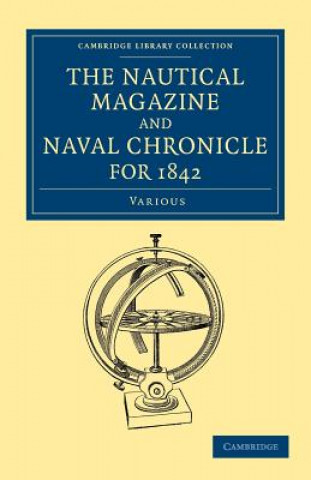 Carte Nautical Magazine and Naval Chronicle for 1842 Various Authors