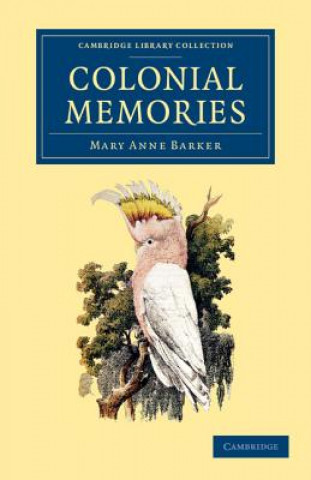 Buch Colonial Memories Mary Anne Barker