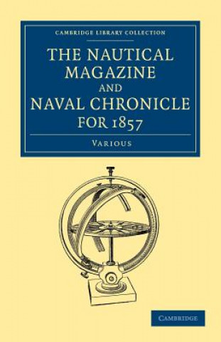 Buch Nautical Magazine and Naval Chronicle for 1857 Various