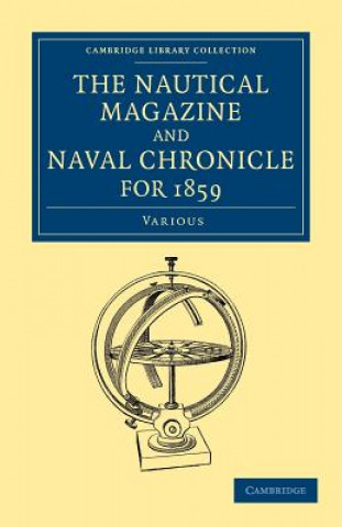 Książka Nautical Magazine and Naval Chronicle for 1859 Various