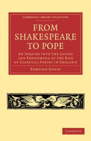 Książka From Shakespeare to Pope Edmund Gosse