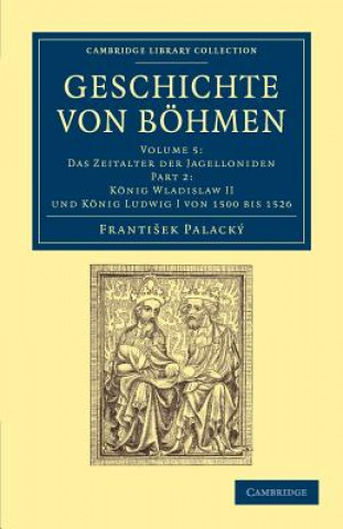 Livre Geschichte von Boehmen Frantisek Palacky