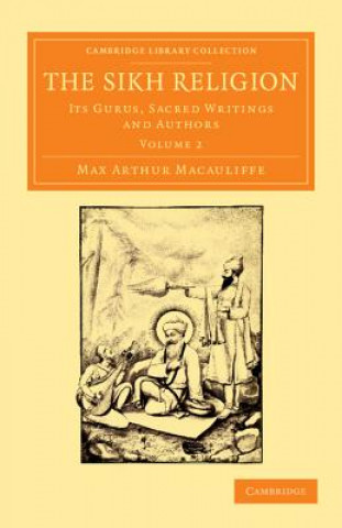 Kniha Sikh Religion Max Arthur Macauliffe