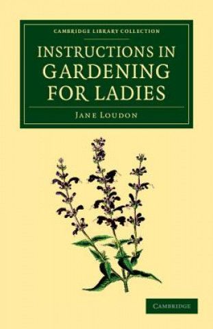 Book Instructions in Gardening for Ladies Jane Loudon