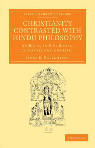 Kniha Christianity Contrasted with Hindu Philosophy James R. Ballantyne