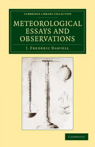 Carte Meteorological Essays and Observations J. Frederic Daniell