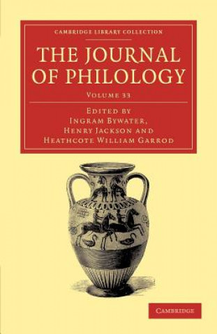 Kniha Journal of Philology Heathcote William GarrodIngram BywaterHenry Jackson