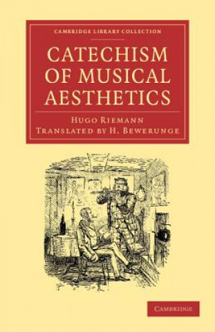 Βιβλίο Catechism of Musical Aesthetics Hugo RiemannH. Bewerunge