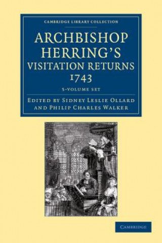 Buch Archbishop Herring's Visitation Returns, 1743 5 Volume Set Sidney Leslie OllardPhilip Charles Walker