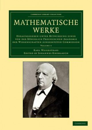 Könyv Mathematische Werke Karl WeierstrassJohannes Knoblauch
