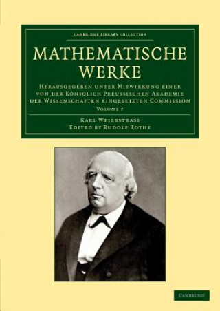 Kniha Mathematische Werke: Volume 7 Karl WeierstrassRudolf Rothe