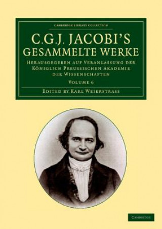 Książka C. G. J. Jacobi's Gesammelte Werke Carl Gustav Jacob JacobiKarl Weierstrass