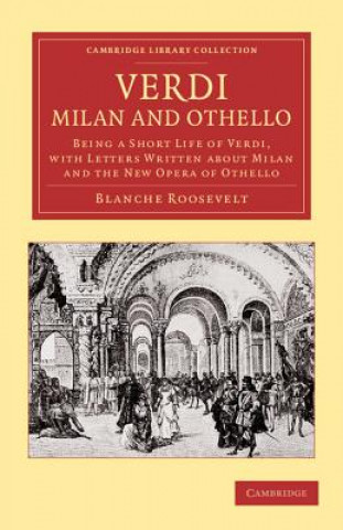 Książka Verdi: Milan and Othello Blanche Roosevelt