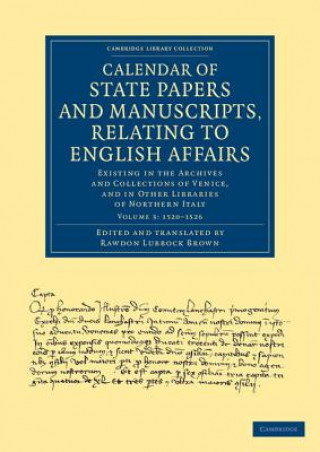 Carte Calendar of State Papers and Manuscripts, Relating to English Affairs Rawdon Lubbock Brown