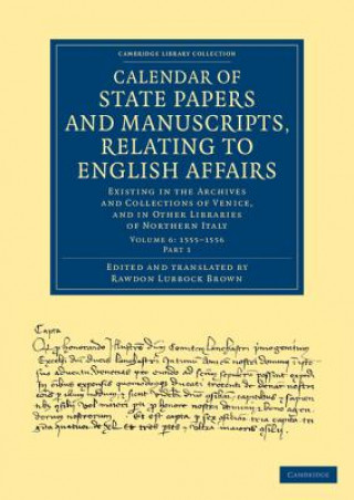 Carte Calendar of State Papers and Manuscripts, Relating to English Affairs Rawdon Lubbock Brown