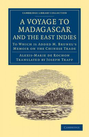 Carte Voyage to Madagascar, and the East Indies Alexis-Marie de RochonJoseph Trapp