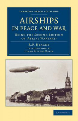 Knjiga Airships in Peace and War R. P. HearneHiram Stevens Maxim