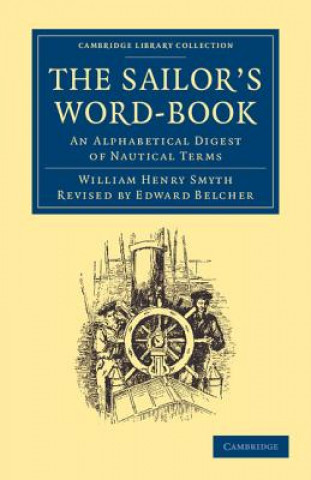 Kniha Sailor's Word-Book William Henry SmythEdward Belcher