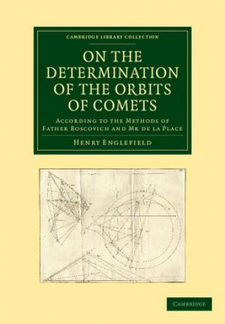 Knjiga On the Determination of the Orbits of Comets Henry Englefield