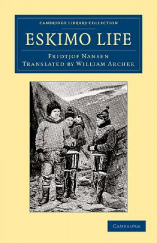 Kniha Eskimo Life Fridtjof NansenWilliam Archer