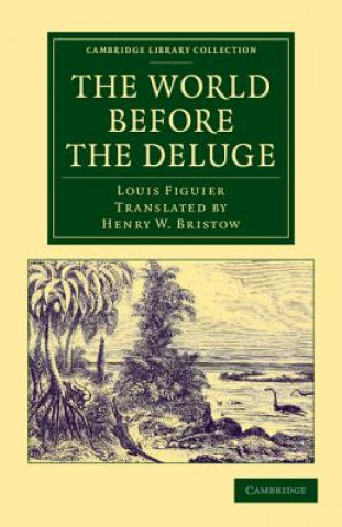 Книга World before the Deluge Louis FiguierHenry W. Bristow