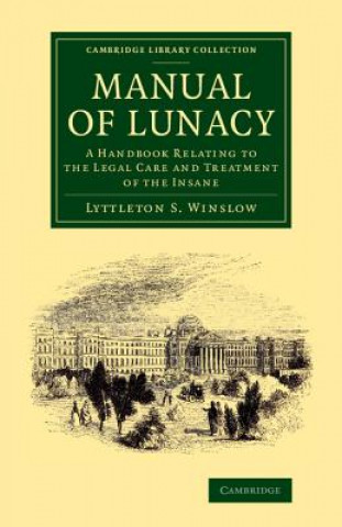 Книга Manual of Lunacy Lyttleton Stewart Forbes WinslowForbes Winslow