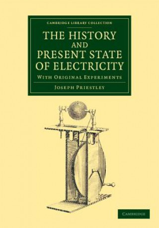 Livre History and Present State of Electricity Joseph Priestley