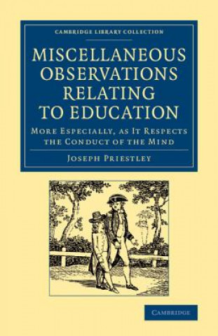 Könyv Miscellaneous Observations Relating to Education Joseph Priestley