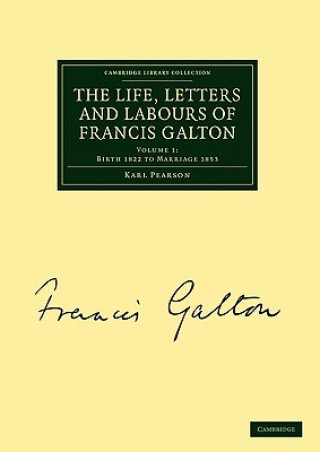 Kniha Life, Letters and Labours of Francis Galton Karl Pearson