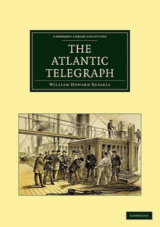 Knjiga Atlantic Telegraph William Howard Russell